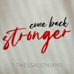 1. Thessalonicher - Gestärkt hervorgehen / 1st Thessalonians - Come Back Stronger