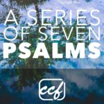 A Series of Seven Psalms